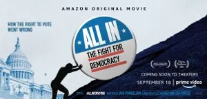 Free Passes to View ALL IN: THE FIGHT FOR DEMOCRACY 16